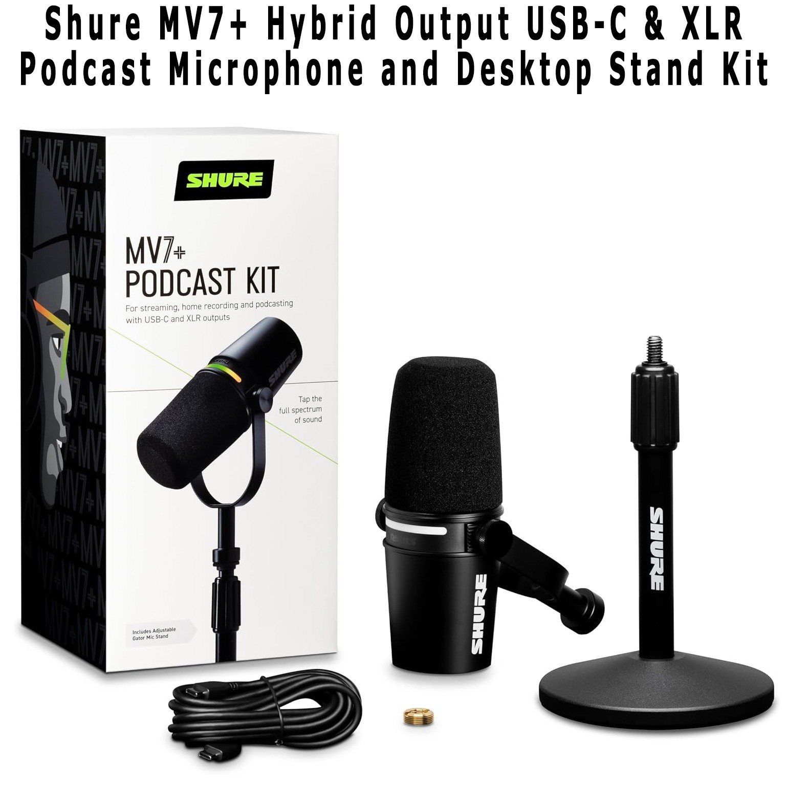Shure MV7+ Hybrid Output USB-C and XLR Podcast Microphone Kit and Stand – Black
